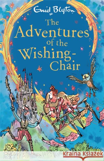 The Adventures of the Wishing-Chair: Book 1 Enid Blyton 9781444959482 Hachette Children's Group - książka