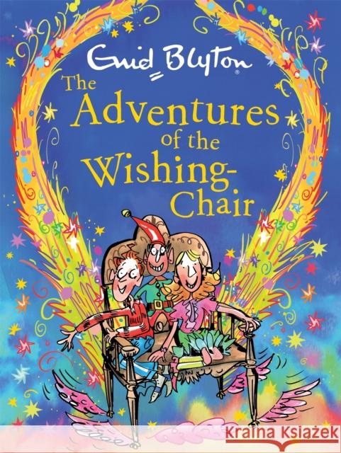 The Adventures of the Wishing-Chair Deluxe Edition: Book 1 Enid Blyton 9781444959888 Hachette Children's Group - książka