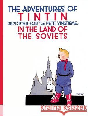 The Adventures of TinTin in the Land of the Soviets Herge 9780316003742 Little, Brown Young Readers - książka