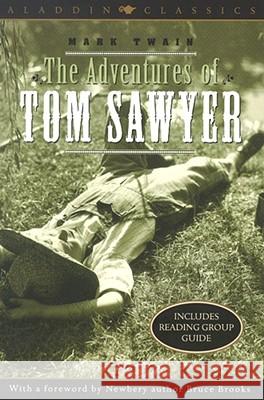 The Adventures of Tom Sawyer Mark Twain Bruce Brooks 9780689842245 Aladdin Paperbacks - książka