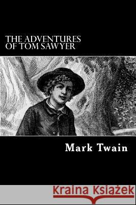 The Adventures of Tom Sawyer Mark Twain 9781482381863 Createspace - książka