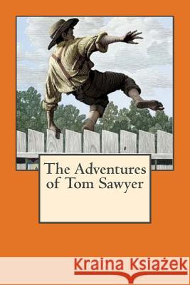 The Adventures of Tom Sawyer Mark Twain 9781515335337 Createspace - książka