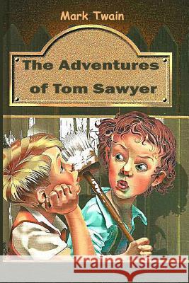 The Adventures of Tom Sawyer Mark Twain 9781518883545 Createspace - książka