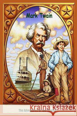 The Adventures of Tom Sawyer Mark Twain 9781518883736 Createspace - książka