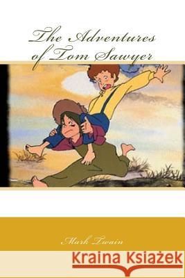The Adventures of Tom Sawyer Mark Twain Edward Quilarque 9781546401421 Createspace Independent Publishing Platform - książka