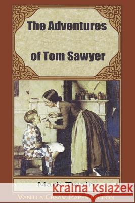 The Adventures of Tom Sawyer Mark Twain 9781720715214 Createspace Independent Publishing Platform - książka