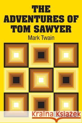 The Adventures of Tom Sawyer Mark Twain 9781731707734 Simon & Brown - książka