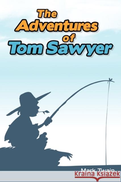 The Adventures of Tom Sawyer Mark Twain 9781936041251 Simon & Brown - książka