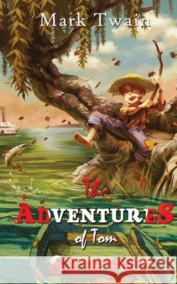 The Adventures Of Tom Sawyer Mark Twain 9788194691075 Delhi Open Books - książka