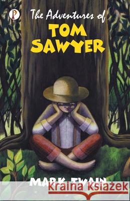 The Adventures of Tom Sawyer Mark Twain 9789389843279 Pharos Books - książka
