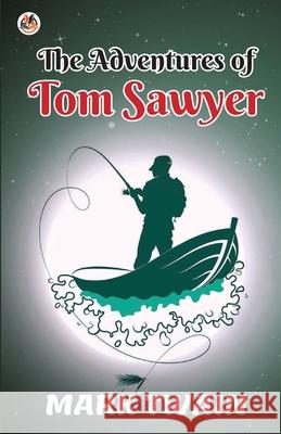 The Adventures of Tom Sawyer Mark Twain 9789390852352 True Sign Publishing House - książka