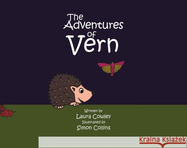 The Adventures of Vern Laura Cowley 9781528995771 Austin Macauley Publishers - książka