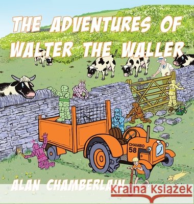 The Adventures of Walter the Waller Alan Chamberlain 9798823097086 AuthorHouse - książka