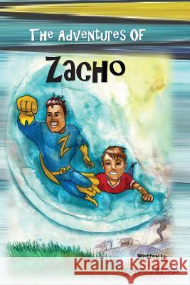 The Adventures of Zacho Stephen J. Hartman 9781540663375 Createspace Independent Publishing Platform - książka