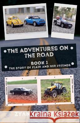 The Adventures on the Road Zyan Chinwala   9781685387082 Notion Press - książka