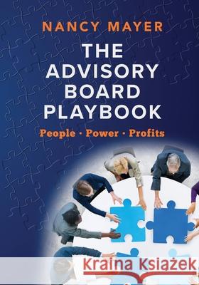 The Advisory Board Playbook Nancy Mayer Sam Wong 9781513693439 Winsome Entertainment Group - książka