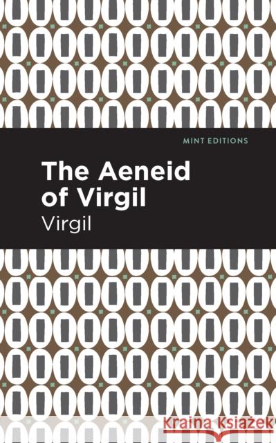 The Aeneid of Virgil Virgil 9781513135670 Mint Editions - książka