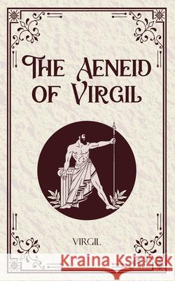 The Aeneid of Virgil Virgil 9789363978256 Jollyjoy Books Pvt Ltd - książka