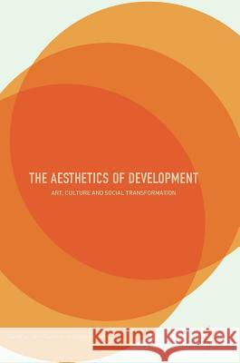 The Aesthetics of Development: Art, Culture and Social Transformation Clammer, John 9781349952472 Palgrave MacMillan - książka