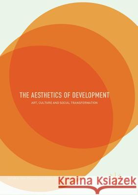 The Aesthetics of Development: Art, Culture and Social Transformation Clammer, John 9781349957736 Palgrave MacMillan - książka