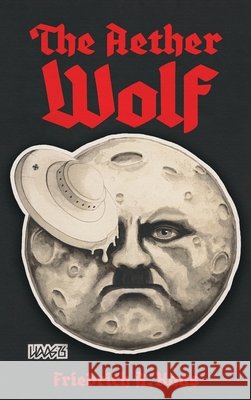 The Aether Wolf Friedrich A Haas 9798330326570 Self Publishers - książka
