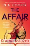 The Affair N a Cooper 9781504086257 Bloodhound Books