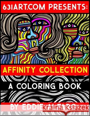 The Affinity Collection: A Coloring Book Eddie Alfaro 9781795593182 Independently Published - książka
