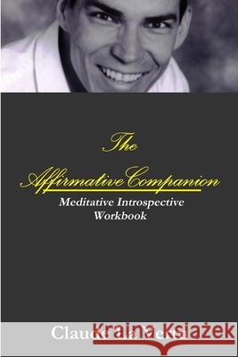 The Affirmative Companion Claude L 9781257836574 Lulu.com - książka