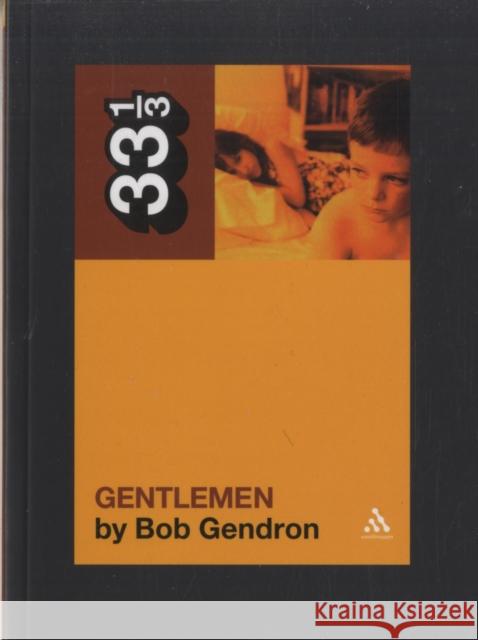 The Afghan Whigs' Gentlemen Bob Gendron 9780826429100  - książka