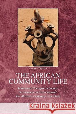 The African Community Life Kalu O. Uche 9781425770464 Xlibris Corporation - książka