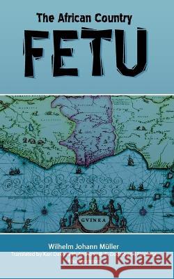 The African Country Fetu Kari Dako Anthony B K Dadzie Faustina Aba Koomson 9789988902469 Dakpabli & Associates - książka