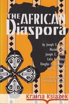 The African Diaspora Joseph E. Harris Alusine Jalloh Stephen E. Maizlish 9780890967317 Texas A&M University Press - książka