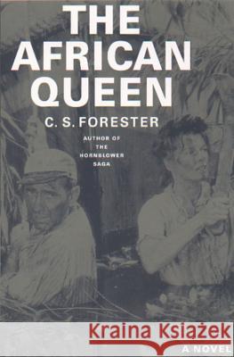 The African Queen C. S. Forester 9780316289108 Back Bay Books - książka