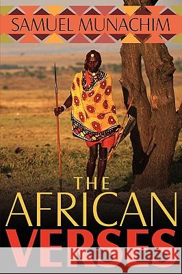 The African Verses Samuel Munachim 9781438915500 AUTHORHOUSE - książka