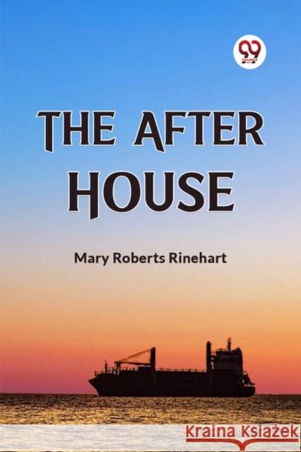 The After House (Edition2023) Roberts Rinehart Mary 9789359950853 Double 9 Books - książka