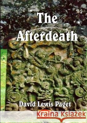 The Afterdeath David Lewis Paget 9780975085684 Barr Books - książka