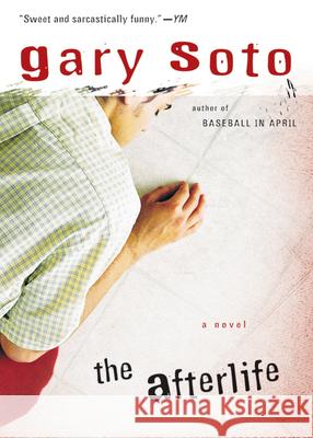 The Afterlife Gary Soto 9780152052201 Harcourt Paperbacks - książka