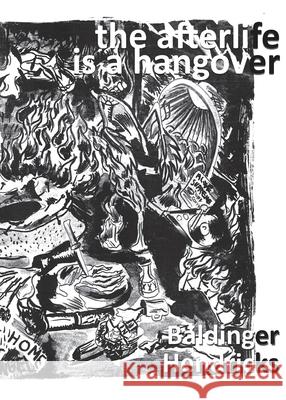 The Afterlife is a Hangover Jason Baldinger 9781950380961 Stubborn Mule Press - książka