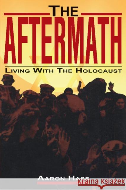 The Aftermath: Living with the Holocaust Hass, Aaron 9780521574594 Cambridge University Press - książka