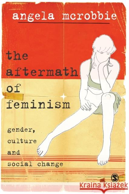 The Aftermath of Feminism McRobbie, Angela 9780761970620  - książka