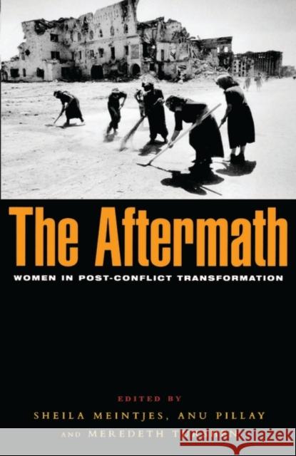 The Aftermath: Women in Post-Conflict Transformation Turshen, Meredeth 9781842770672 Zed Books - książka