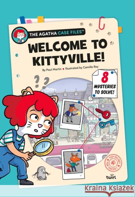 The Agatha Case Files: Welcome to Kittyville! Paul Martin 9791036381447 Tourbillon - książka