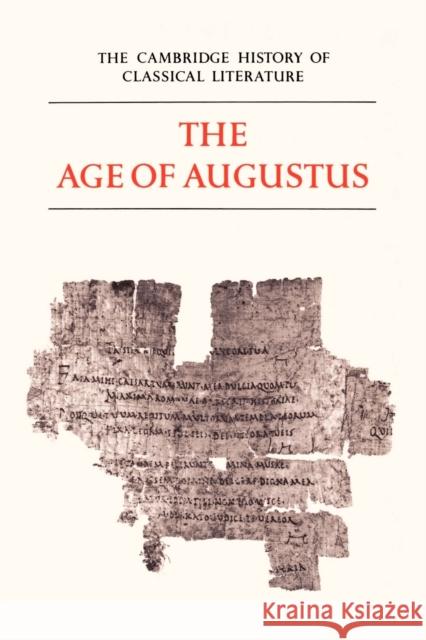 The Age of Augustus: Latin Literature Part 3 Kenney, E. J. 9780521273732 Cambridge University Press - książka