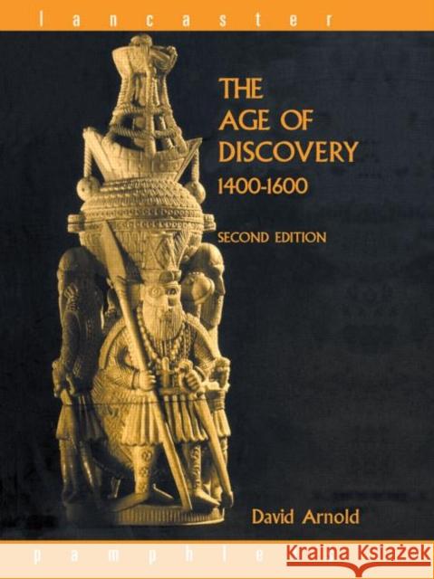 The Age of Discovery, 1400-1600 David Arnold 9780415279956 Routledge - książka