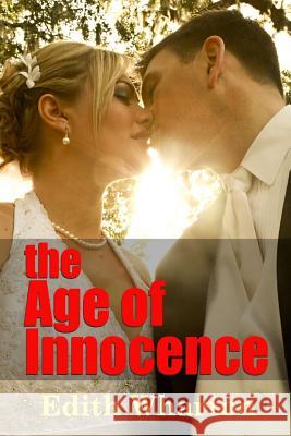 The Age of Innocence Edith Wharton 9781365205415 Lulu.com - książka