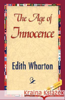 The Age of Innocence Edith Wharton 9781421897370 1st World Library - książka