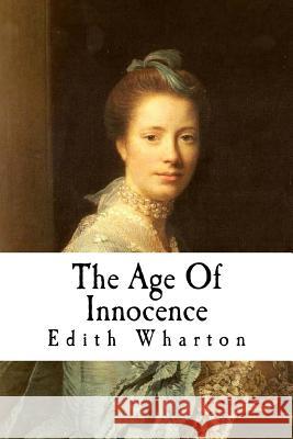 The Age Of Innocence Wharton, Edith 9781539565338 Createspace Independent Publishing Platform - książka