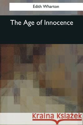 The Age of Innocence Edith Wharton 9781544866048 Createspace Independent Publishing Platform - książka