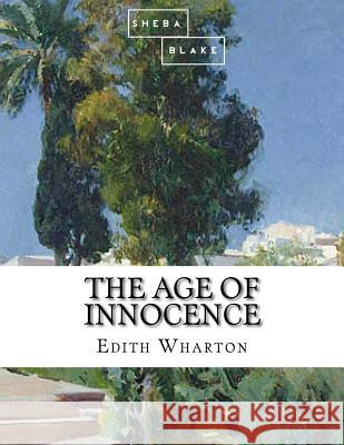 The Age of Innocence Edith Wharton 9781548089283 Createspace Independent Publishing Platform - książka