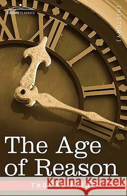 The Age of Reason Thomas Paine 9781596051607  - książka